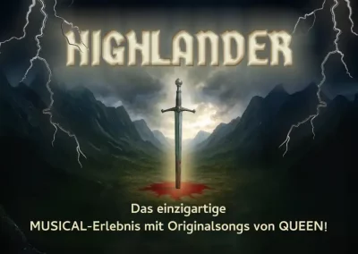 Highlander - Das Musical - präsentiert von Why Not!? Events